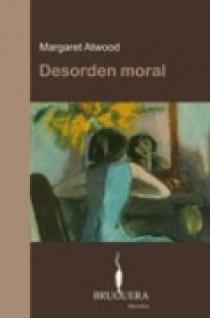 DESORDEN MORAL | 9788402420381 | ATWOOD, MARGARET | Galatea Llibres | Librería online de Reus, Tarragona | Comprar libros en catalán y castellano online