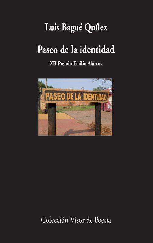 PASEO DE LA IDENTIDAD | 9788498958591 | BAGUÉ QUÍLEZ , LUIS | Galatea Llibres | Llibreria online de Reus, Tarragona | Comprar llibres en català i castellà online