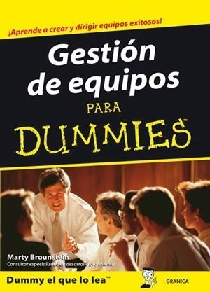 GESTIÓN DE EQUIPOS PARA DUMMIES | 9788483580967 | BROUNSTEIN, MARTY | Galatea Llibres | Llibreria online de Reus, Tarragona | Comprar llibres en català i castellà online