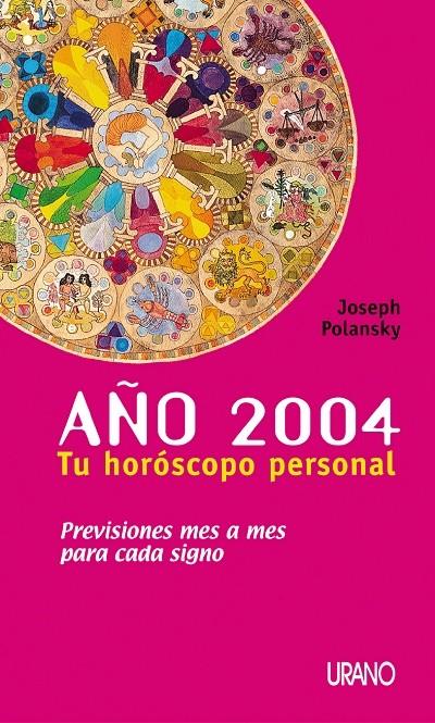 AÑO 2004. TU HOROSCOPO PERSONAL | 9788479535353 | POLANSKY, JOSEPH | Galatea Llibres | Llibreria online de Reus, Tarragona | Comprar llibres en català i castellà online