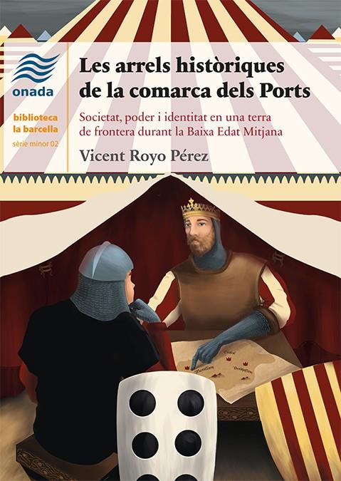 LES ARRELS HISTÒRIQUES DE LA COMARCA DELS PORTS | 9788417050627 | ROYO PÉREZ, VICENT | Galatea Llibres | Llibreria online de Reus, Tarragona | Comprar llibres en català i castellà online