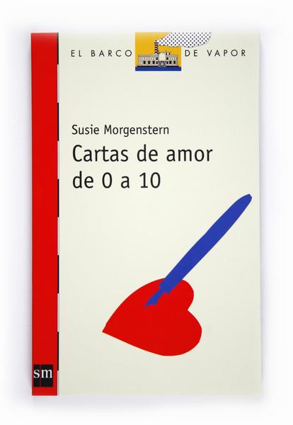 CARTAS DE AMOR DE 0 A 10 | 9788467524888 | MORGENSTERN, SUSIE / SEREG, PARIS | Galatea Llibres | Llibreria online de Reus, Tarragona | Comprar llibres en català i castellà online