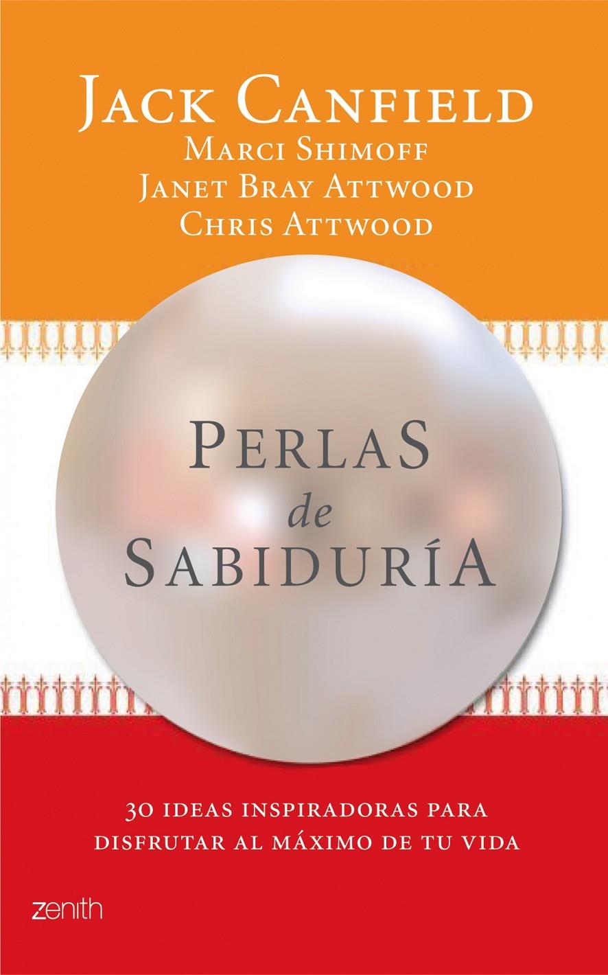 PERLAS DE SABIDURÍA | 9788408118435 | CANFIELD, JACK/CHRIS ATTWOOD/JANET BRAY ATTWOOD/MARCI SHIMOFF | Galatea Llibres | Llibreria online de Reus, Tarragona | Comprar llibres en català i castellà online