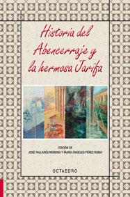 HISTORIA DEL ABENCERRAJE Y LA HERMOSA JARIFA | 9788499211572 | PALLARES MORENO, JOSE | Galatea Llibres | Llibreria online de Reus, Tarragona | Comprar llibres en català i castellà online