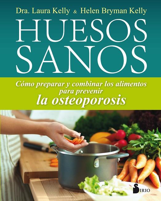 HUESOS SANOS | 9788417030353 | BRYMAN, HELEN/KELLY, LAURA | Galatea Llibres | Llibreria online de Reus, Tarragona | Comprar llibres en català i castellà online