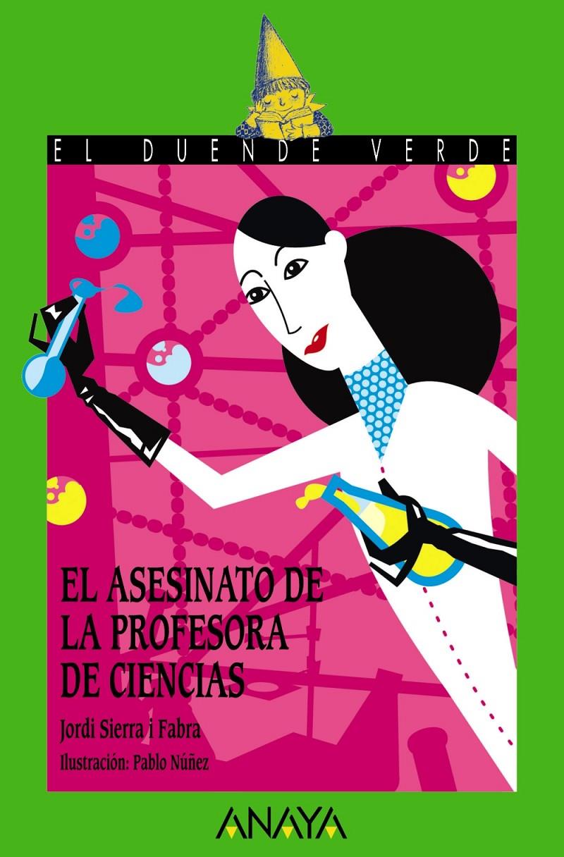 EL ASESINATO DE LA PROFESORA DE CIENCIAS | 9788467861013 | SIERRA I FABRA, JORDI | Galatea Llibres | Llibreria online de Reus, Tarragona | Comprar llibres en català i castellà online