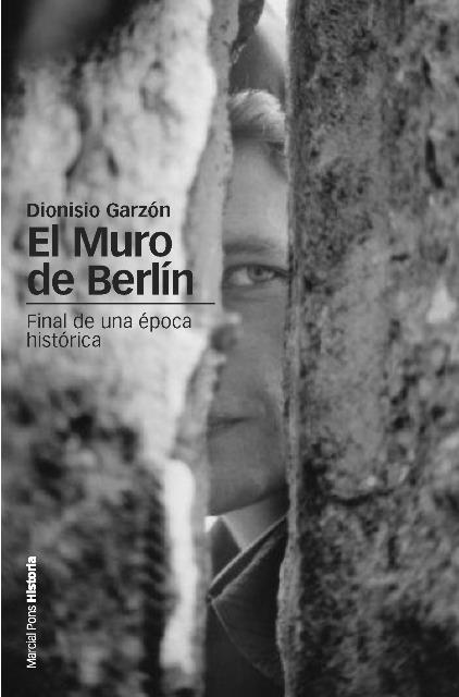 EL MURO DE BERLIN | 9788492820849 | GARZÓN GARZÓN, DIONISIO | Galatea Llibres | Llibreria online de Reus, Tarragona | Comprar llibres en català i castellà online