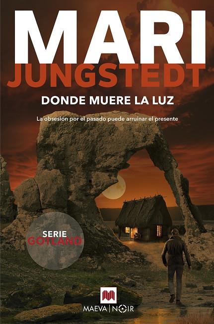 DONDE MUERE LA LUZ | 9788410260221 | JUNGSTEDT, MARI | Galatea Llibres | Llibreria online de Reus, Tarragona | Comprar llibres en català i castellà online