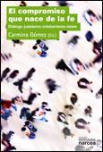 EL COMPROMISO QUE NACE DE LA FE | 9788427718180 | GÓMEZ PÉREZ, CARMINA/Y OTROS | Galatea Llibres | Llibreria online de Reus, Tarragona | Comprar llibres en català i castellà online