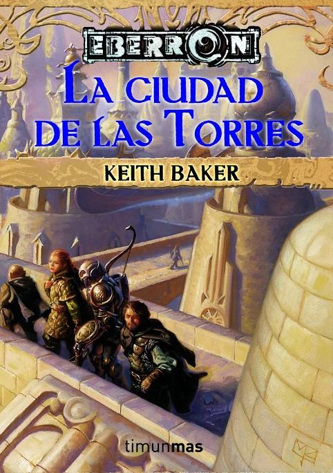 CIUDAD DE LAS TORRES, LA | 9788448036515 | BAKER, KEITH | Galatea Llibres | Llibreria online de Reus, Tarragona | Comprar llibres en català i castellà online