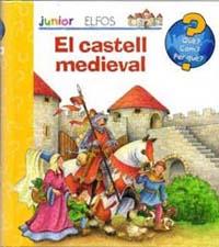 CASTELL MEDIEVAL QUE? JUNIOR | 9788484233541 | Galatea Llibres | Llibreria online de Reus, Tarragona | Comprar llibres en català i castellà online