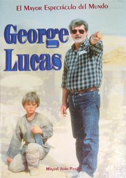 GEORGE LUCAS | 9788495121080 | PAYAN,MIGUEL | Galatea Llibres | Llibreria online de Reus, Tarragona | Comprar llibres en català i castellà online