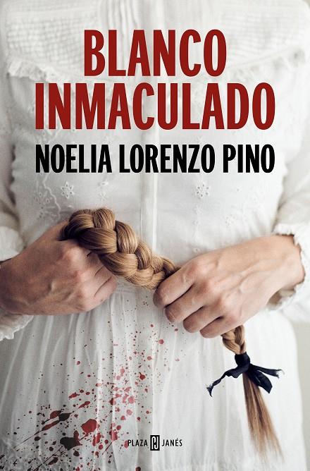 BLANCO INMACULADO | 9788401028199 | LORENZO PINO, NOELIA | Galatea Llibres | Llibreria online de Reus, Tarragona | Comprar llibres en català i castellà online