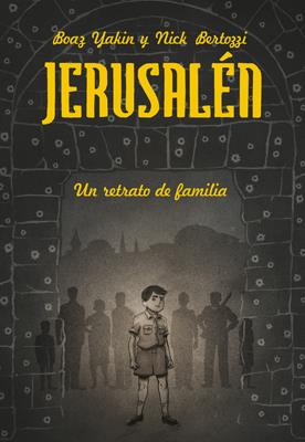 JERUSALÉN | 9788415724483 | BERTOZZI, NICHOLAS U./BOAZ, YAKIN | Galatea Llibres | Llibreria online de Reus, Tarragona | Comprar llibres en català i castellà online