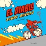 EL DIABLO SOBRE RUEDAS | 9788410016309 | KIKE IBAÑEZ | Galatea Llibres | Librería online de Reus, Tarragona | Comprar libros en catalán y castellano online