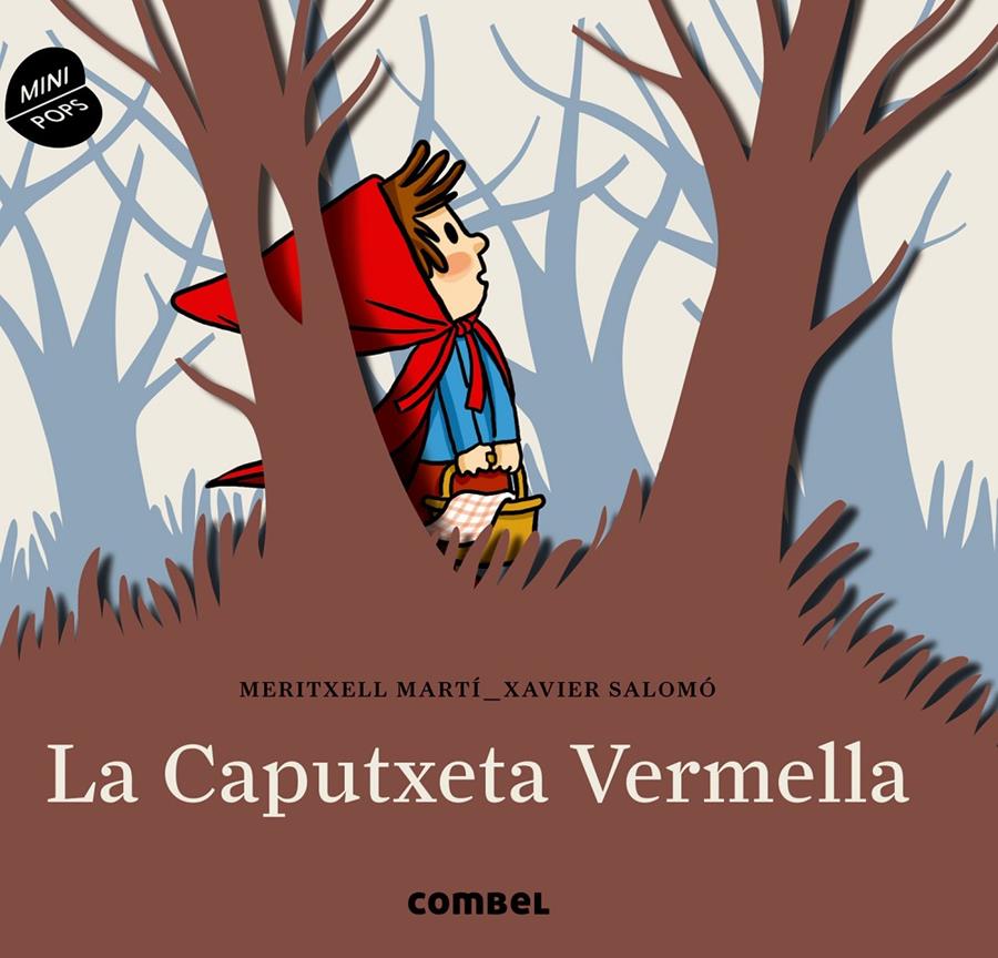 LA CAPUTXETA VERMELLA -MINIPOPS- | 9788498258820 | MARTÍ ORRIOLS, MERITXELL | Galatea Llibres | Librería online de Reus, Tarragona | Comprar libros en catalán y castellano online