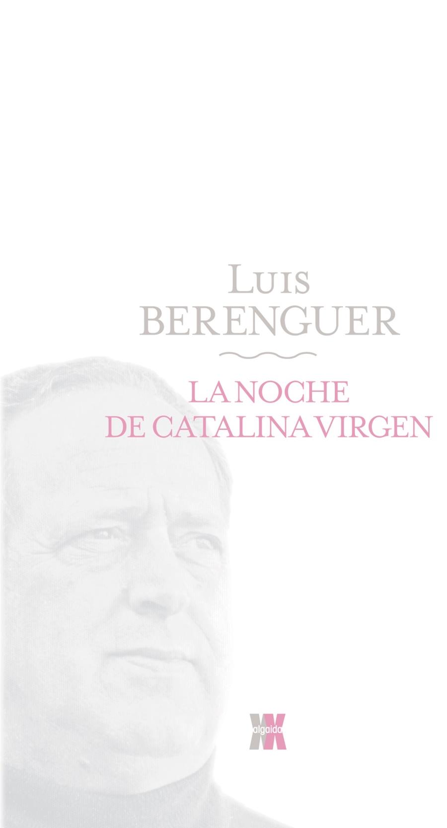 NOCHE DE CATALINA VIRGEN, LA | 9788498771671 | BERENGUER, LUIS | Galatea Llibres | Llibreria online de Reus, Tarragona | Comprar llibres en català i castellà online