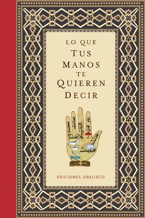 LO QUE TUS MANOS TE QUIEREN DECIR | 9788497776295 | ANÓNIMO | Galatea Llibres | Llibreria online de Reus, Tarragona | Comprar llibres en català i castellà online