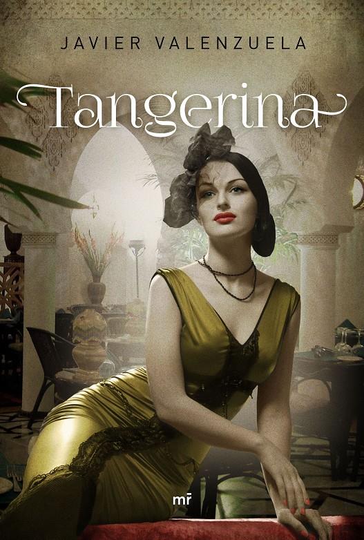 TANGERINA | 9788427041592 | VALENZUELA, JAVIER | Galatea Llibres | Llibreria online de Reus, Tarragona | Comprar llibres en català i castellà online