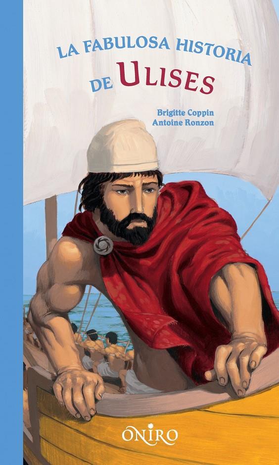 FABULOSA HISTORIA DE ULISES | 9788497544221 | COPPIN, BRIGITTE Y RONZON, JULY | Galatea Llibres | Librería online de Reus, Tarragona | Comprar libros en catalán y castellano online