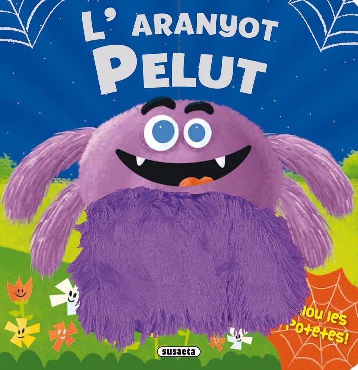 L'ARANYOT PELUT | 9788467732467 | Galatea Llibres | Llibreria online de Reus, Tarragona | Comprar llibres en català i castellà online