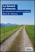 LA LLEVARÉ AL SILENCIO | 9788427718210 | RIDRUEJO, BELEN | Galatea Llibres | Llibreria online de Reus, Tarragona | Comprar llibres en català i castellà online