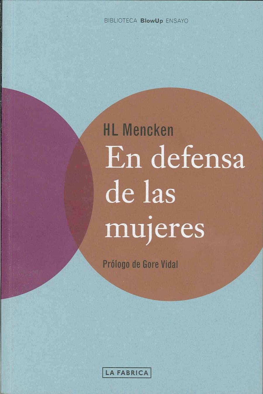 EN DEFENSA DE LAS MUJERES | 9788495471697 | MENCKEN, H.L. | Galatea Llibres | Llibreria online de Reus, Tarragona | Comprar llibres en català i castellà online