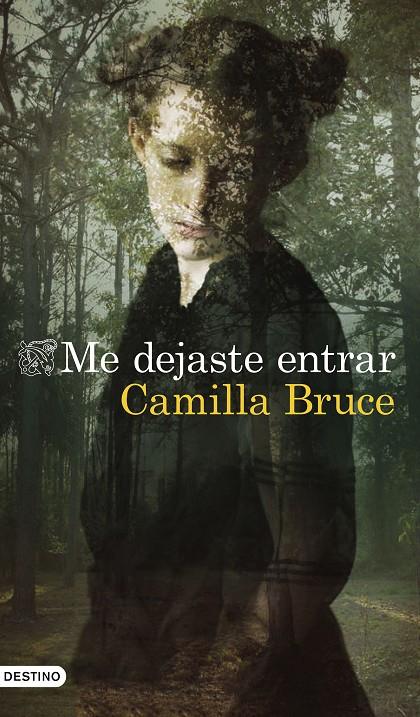 ME DEJASTE ENTRAR | 9788423359134 | BRUCE, CAMILLA | Galatea Llibres | Llibreria online de Reus, Tarragona | Comprar llibres en català i castellà online