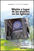 MISIÓN Y LUGAR DE LAS MUJERES EN LAS IGLESIAS | 9788427717404 | FAMERÉE, JOSEPH/HENNEAU, MARIE ÉLISABETH/PARMENTIER, ÉLISABETH/REIJNEN, ANNE MARIE | Galatea Llibres | Llibreria online de Reus, Tarragona | Comprar llibres en català i castellà online