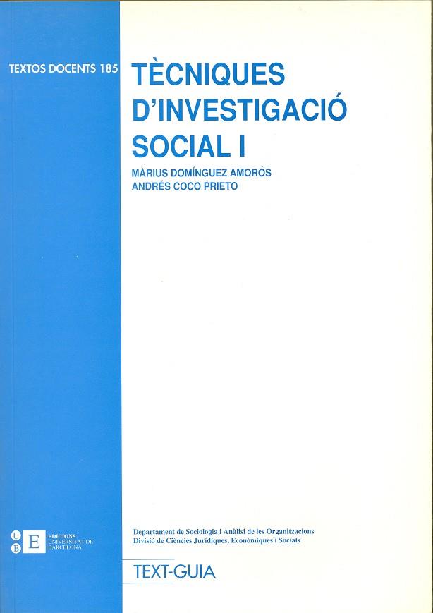 TECNIQUES D'INVESTIGACIO SOCIAL I | 9788483381700 | DOMINGUEZ AMOROS, MARIUS | Galatea Llibres | Llibreria online de Reus, Tarragona | Comprar llibres en català i castellà online