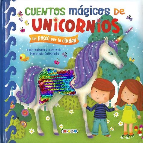 CUENTOS MAGICOS DE UNICORNIOS- UN PASEO POR LA CIUDAD | 9788417695521 | AA.VV | Galatea Llibres | Llibreria online de Reus, Tarragona | Comprar llibres en català i castellà online