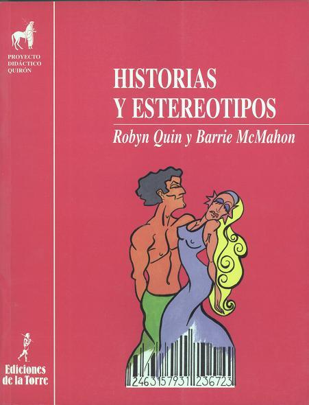 HISTORIAS Y ESTEREOTIPOS | 9788479600860 | QUIN, ROBYN, BARRIE MACMAHON | Galatea Llibres | Llibreria online de Reus, Tarragona | Comprar llibres en català i castellà online