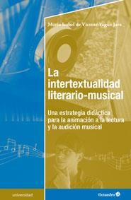 LA INTERTEXTUALIDAD LITERARIO-MUSICAL | 9788499214399 | DE VICENTE-YAGÜE JARA, MARÍA ISABEL | Galatea Llibres | Librería online de Reus, Tarragona | Comprar libros en catalán y castellano online