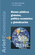 BIENES POLITICOS GLOBALES, POLITICA ECONOMICA Y GLOBALIZACIO | 9788434421998 | MARIN QUEMADA, J.M. | Galatea Llibres | Librería online de Reus, Tarragona | Comprar libros en catalán y castellano online