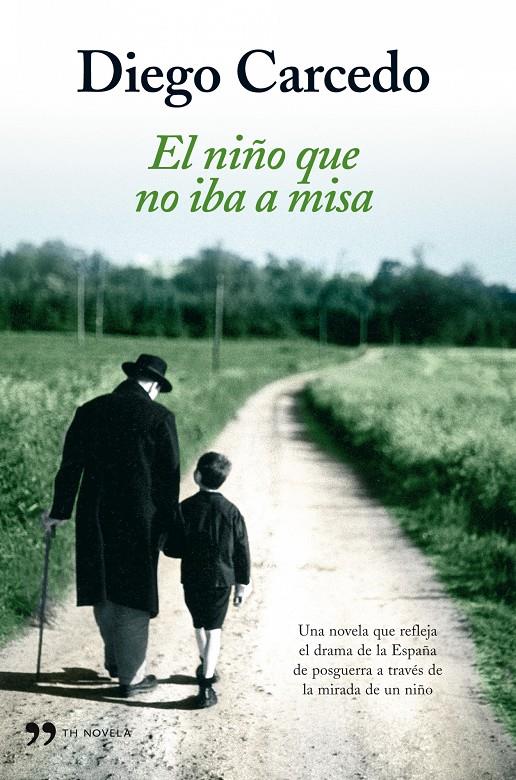 NIÑO QUE NO IBA A MISA, EL | 9788484607847 | CARCEDO, DIEGO | Galatea Llibres | Llibreria online de Reus, Tarragona | Comprar llibres en català i castellà online