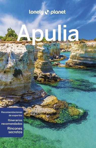 APULIA LONELY PLANET 2023 | 9788408265207 | DELLO RUSSO, WILLIAM/CINZIA RANDO, ROSSANA/MANGILI, MATTEO | Galatea Llibres | Llibreria online de Reus, Tarragona | Comprar llibres en català i castellà online