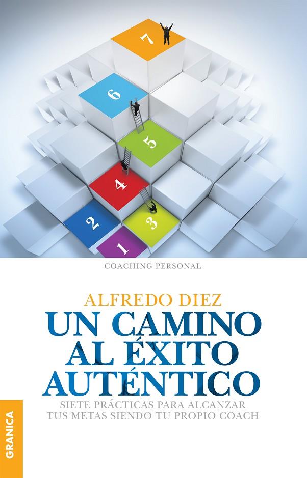 UN CAMINO AL EXITO AUTENTICO | 9789506418021 | DÍEZ, ALFREDO | Galatea Llibres | Llibreria online de Reus, Tarragona | Comprar llibres en català i castellà online