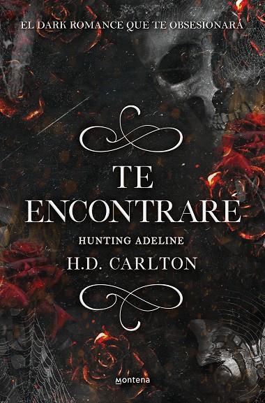 TE ENCONTRARE HUNTING ADELINE (DUETO DEL GATO Y EL RATON 2) | 9788418483912 | CARLTON, H. D. | Galatea Llibres | Llibreria online de Reus, Tarragona | Comprar llibres en català i castellà online