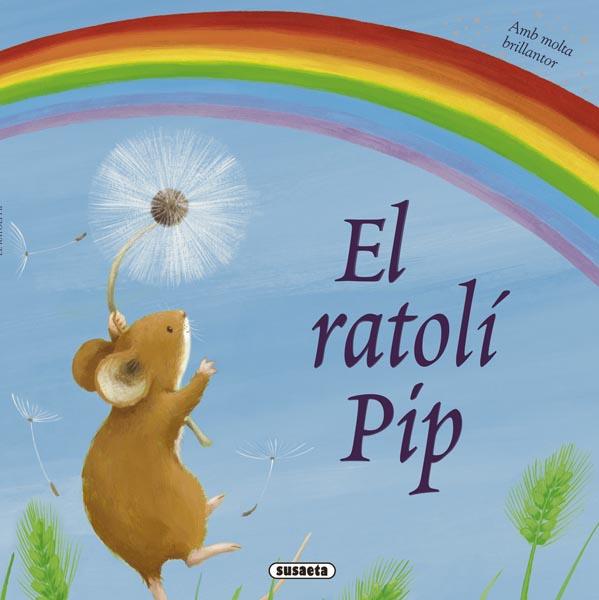 RATOLI PIP | 9788467715798 | BAGULEY, ELIZABETH | Galatea Llibres | Llibreria online de Reus, Tarragona | Comprar llibres en català i castellà online