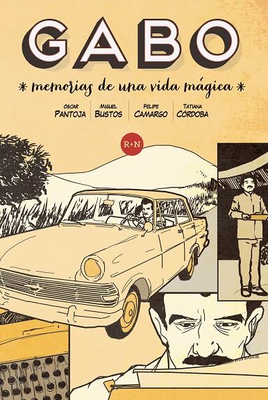 GABO. MEMORIAS DE UNA VIDA MAGICA | 9788494731075 | PANTOJA, OSCAR | Galatea Llibres | Llibreria online de Reus, Tarragona | Comprar llibres en català i castellà online