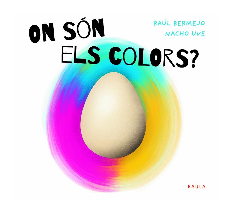 ON SÓN ELS COLORS? | 9788447952946 | BERMEJO CABEZAS, RAÚL | Galatea Llibres | Llibreria online de Reus, Tarragona | Comprar llibres en català i castellà online