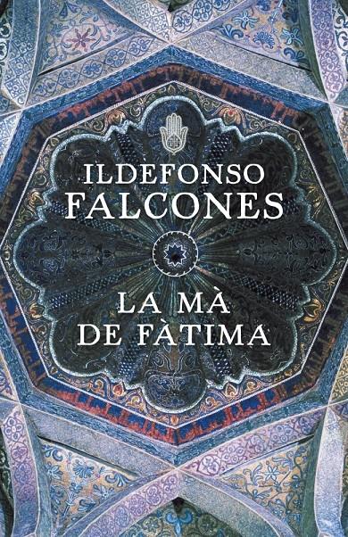 MA DE FATIMA, LA | 9788401387425 | FALCONES, ILDEFONSO | Galatea Llibres | Llibreria online de Reus, Tarragona | Comprar llibres en català i castellà online