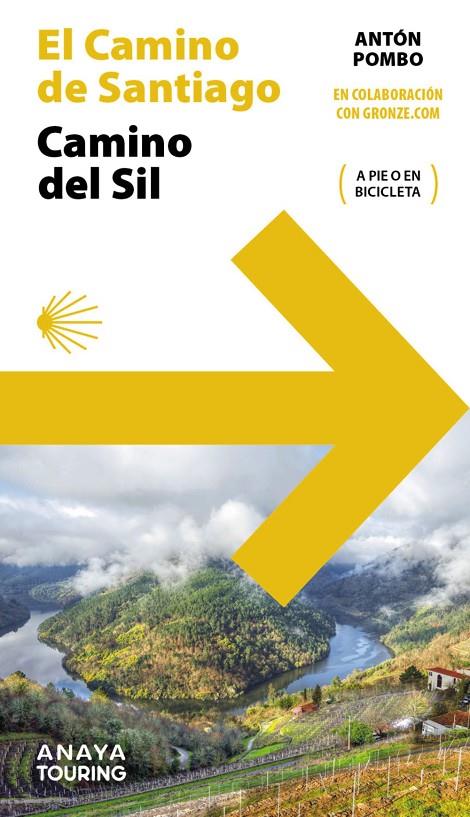 GUÍA DEL CAMINO DE SANTIAGO. CAMINO DEL SIL | 9788491584568 | POMBO RODRÍGUEZ, ANTÓN | Galatea Llibres | Llibreria online de Reus, Tarragona | Comprar llibres en català i castellà online