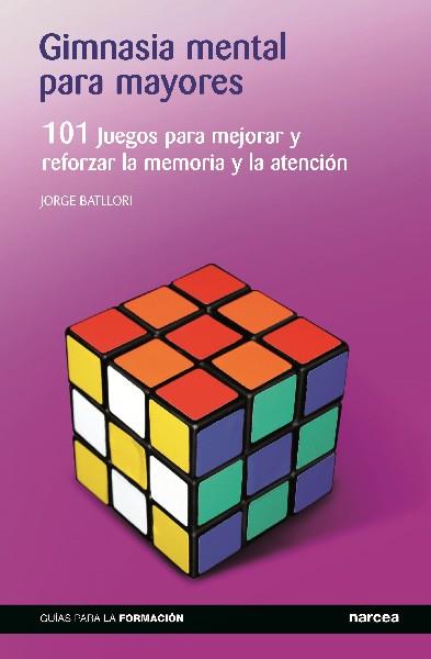 GIMNASIA MENTAL PARA MAYORES | 9788427720275 | BATLLORI AGUILÁ, JORGE | Galatea Llibres | Llibreria online de Reus, Tarragona | Comprar llibres en català i castellà online