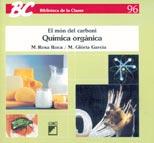 QUIMICA INORGANICA. EL MON DEL CARBONI | 9788478272006 | ROCA, M. ROSA | Galatea Llibres | Llibreria online de Reus, Tarragona | Comprar llibres en català i castellà online