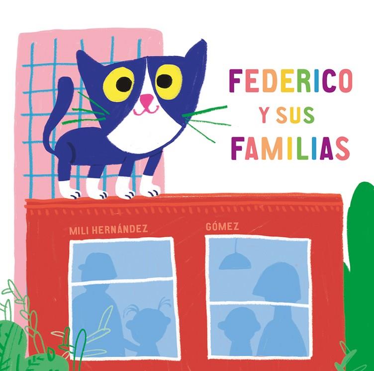 FEDERICO Y SUS FAMILIAS | 9788417673482 | HERNÁNDEZ, MILI | Galatea Llibres | Llibreria online de Reus, Tarragona | Comprar llibres en català i castellà online