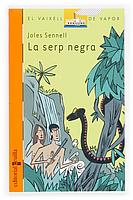 SERP NEGRA, LA | 9788466107440 | SENNELL, JOLES | Galatea Llibres | Librería online de Reus, Tarragona | Comprar libros en catalán y castellano online