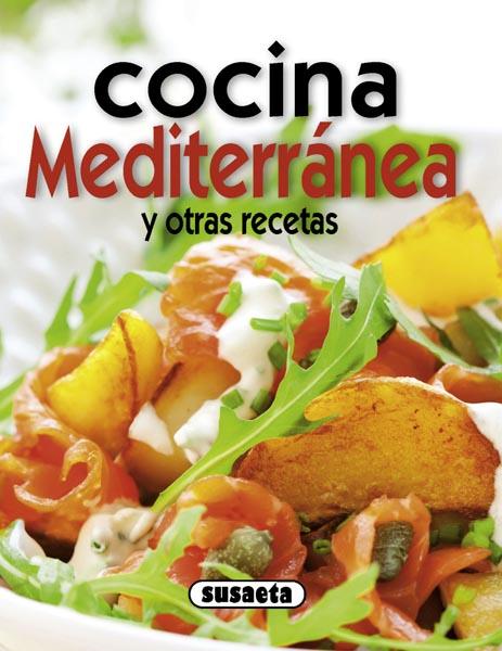 COCINA MEDITERRANEA Y OTRAS RECETAS | 9788467713701 | THOMSON, MOLLIE/GIOFFRÈ, ROSALBA/VIGNOZZI, SARA/BARD, CARLA/DETTORE, MARIAPAOLA | Galatea Llibres | Llibreria online de Reus, Tarragona | Comprar llibres en català i castellà online