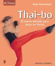 THAI-BO EL NUEVO METODO PARA ESTAR EN FORMA | 9788425515538 | DIENERSBERGER, ROBBI | Galatea Llibres | Llibreria online de Reus, Tarragona | Comprar llibres en català i castellà online