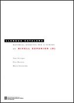 LLENGUA CATALANA. MATERIAL DIDÀCTIC PER A CURSOS NIVELL SUPERIOR (D) | 9788439386803 | HERRERO , PERE/SARSANEDAS , MARIA/FERRAGUT , TONI | Galatea Llibres | Llibreria online de Reus, Tarragona | Comprar llibres en català i castellà online